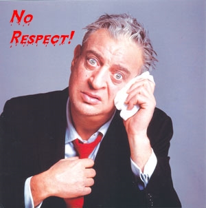 Rodney Dangerfield No Respect